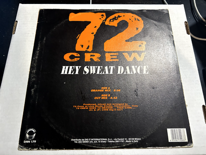 72 Crew – Hey Sweat Dance