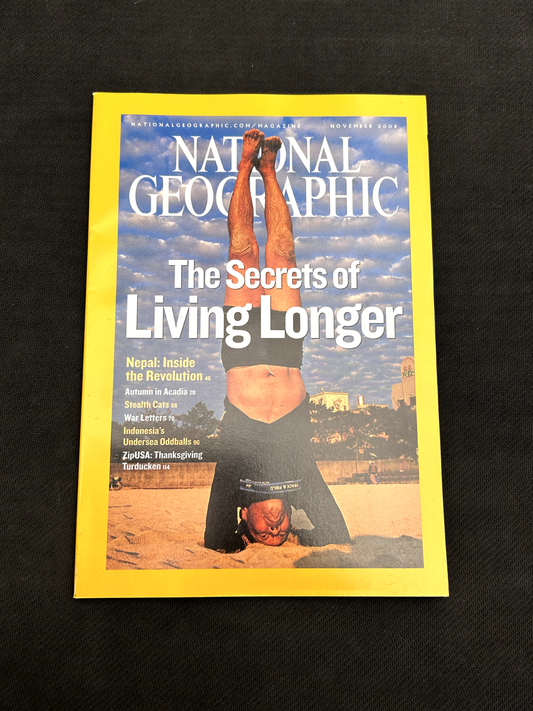 National Geographic Magazine November 2005 Nepal Secrets of Living Longer