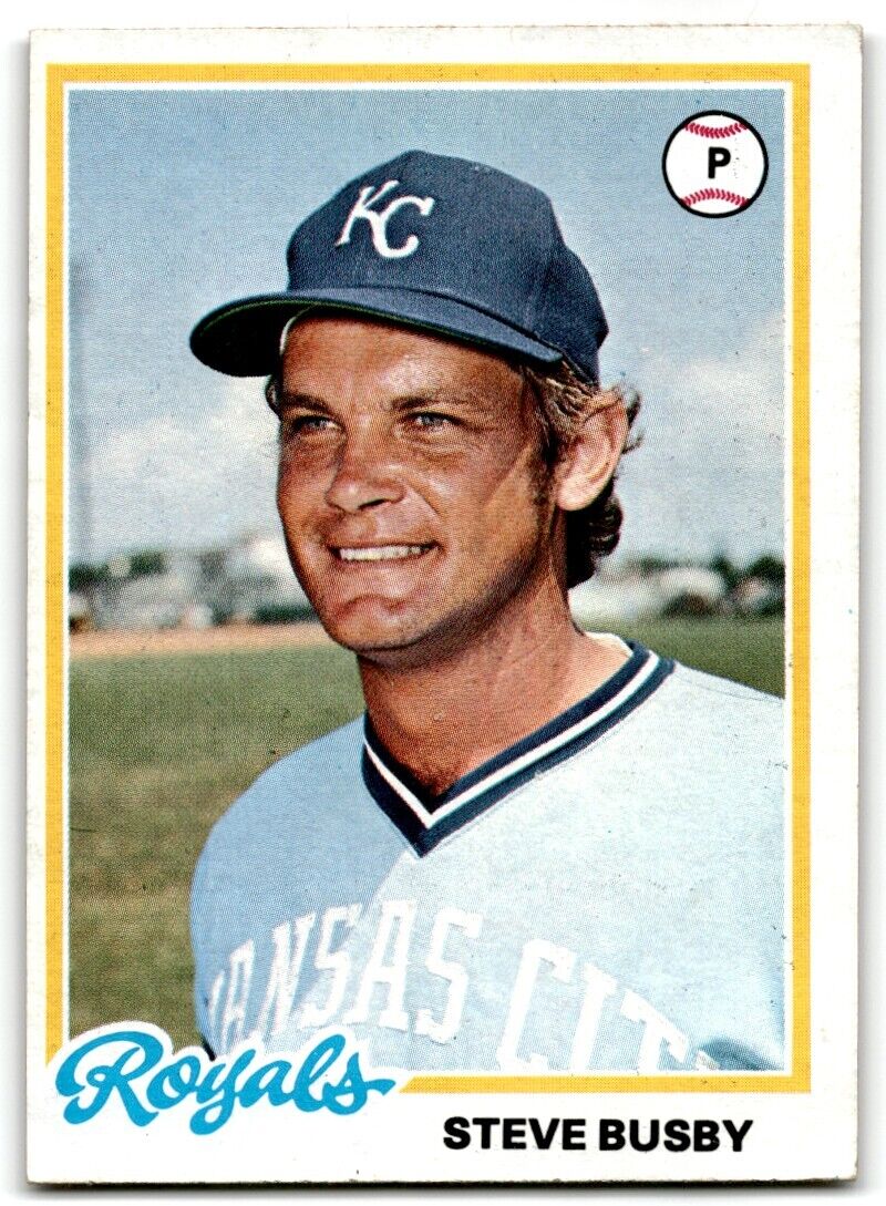 1978 Topps Steve Busby Kansas City Royals #336