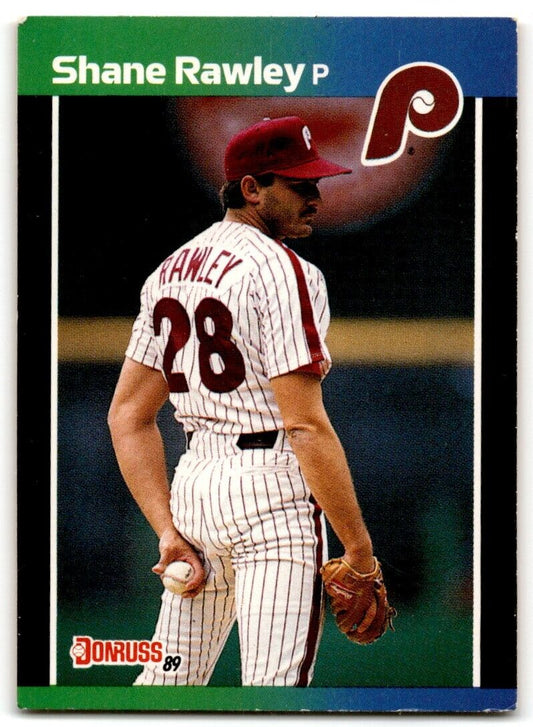 1989 Donruss Shane Rawley Philadelphia Phillies #251