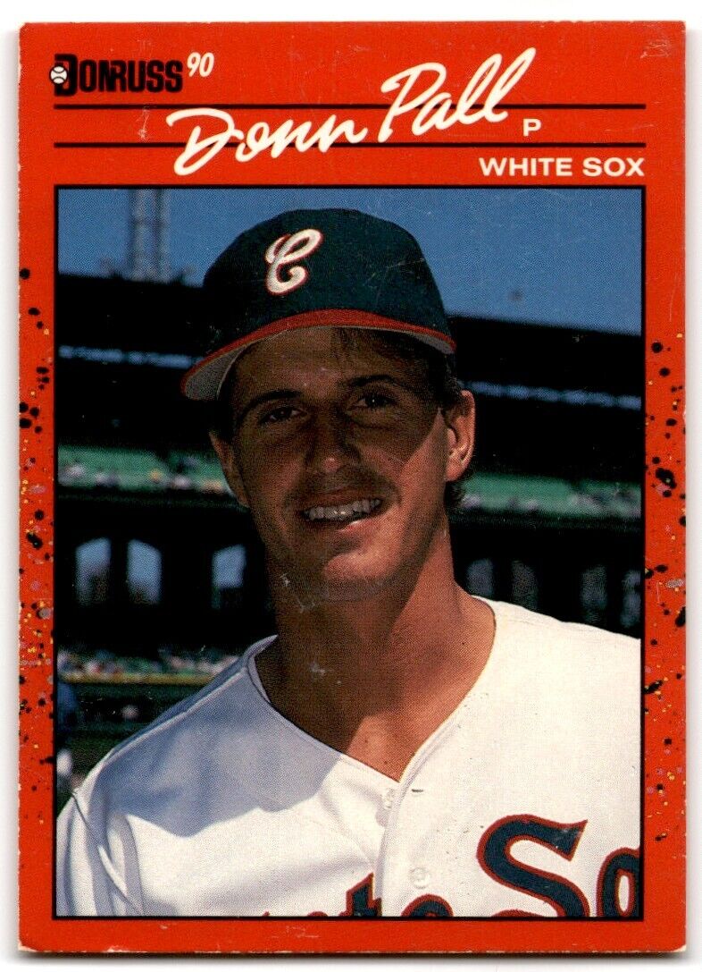 1990 Donruss Donn Pall Chicago White Sox #606