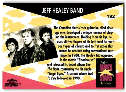 1991-92 ProSet Super Stars MusiCard Jeff Healey Band #192