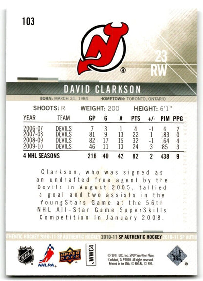 2010-11 SP Authentic David Clarkson New Jersey Devils #103