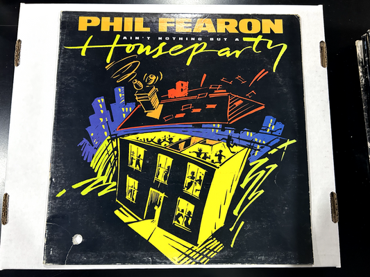 Phil Fearon – Ain't Nothing But A House Party