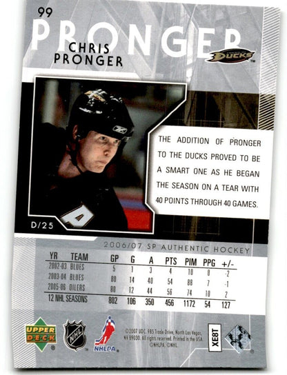 2007-08 SP Authentic Chris Pronger Anaheim Ducks #99