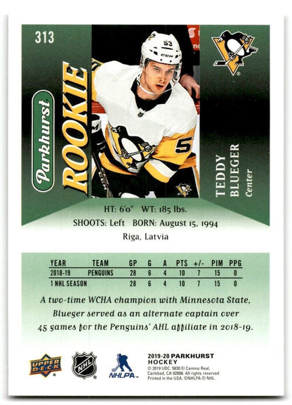 2019-20 Parkhurst Teddy Blueger Rookie Pittsburgh Penguins #313