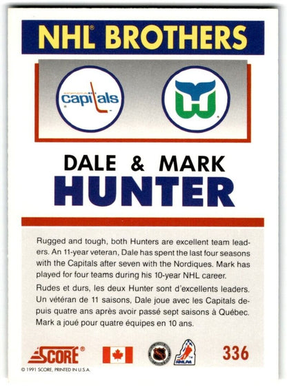 1991-92 Score Canadian NHL Brothers (Dale Hunter/Mark Hunter) Washigton