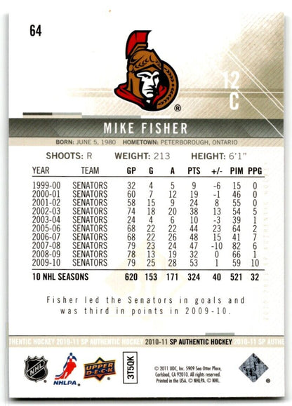 2010-11 SP Authentic Mike Fisher Ottawa Senators #64