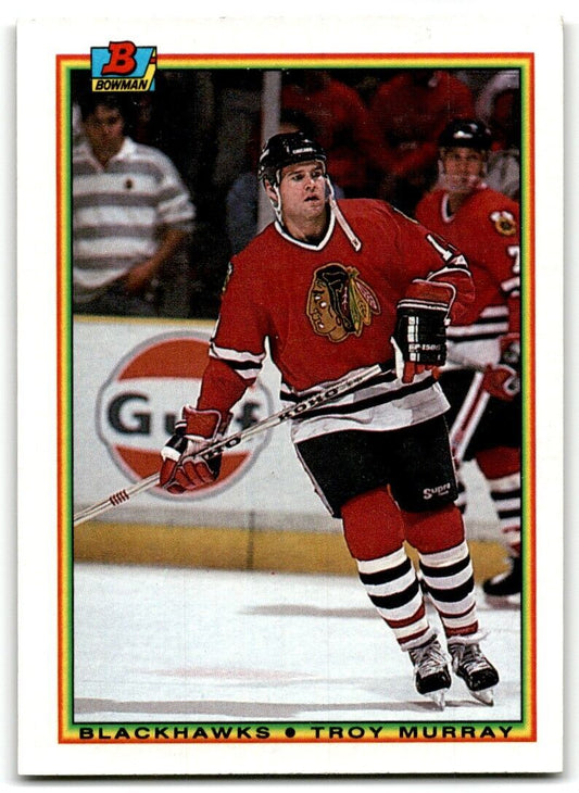 1990-91 Bowman Troy Murray Chicago Blackhawks #13