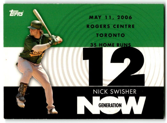 2007 Topps Generation Now Nick Swisher Oakland Athletics #GN371