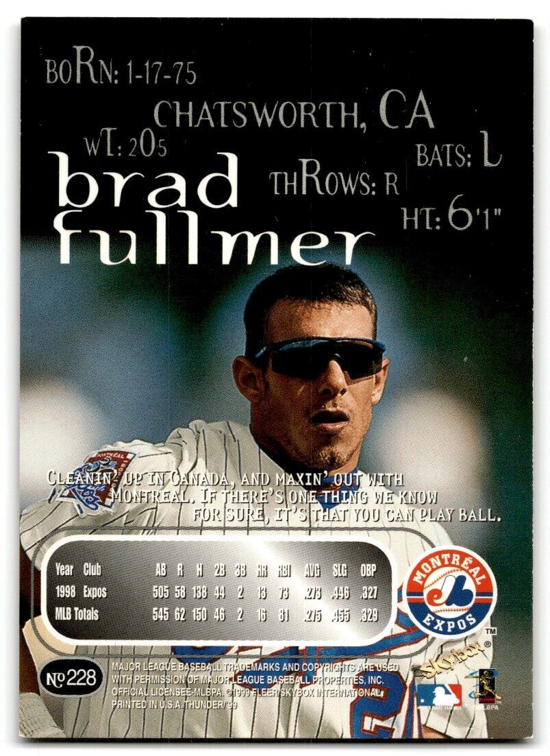 1999 SkyBox Thunder Brad Fullmer Montreal Expos #228