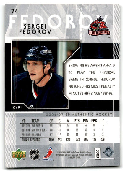 2006-07 SP Authentic Sergei Fedorov Columbus Blue Jackets #74