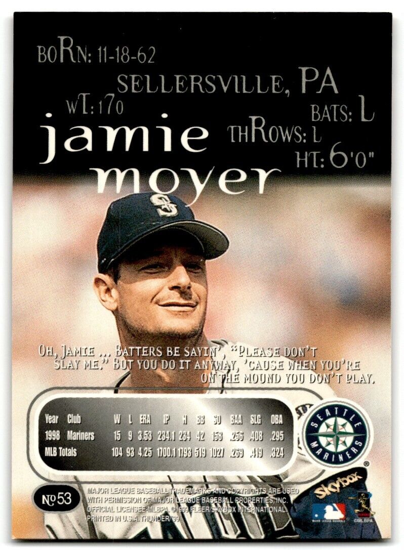 1999 SkyBox Thunder Rant Jamie Moyer Seattle Mariners #53