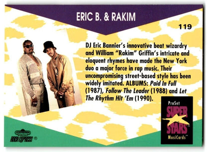 1991-92 ProSet Super Stars MusiCard Eric B. & Rakim #119