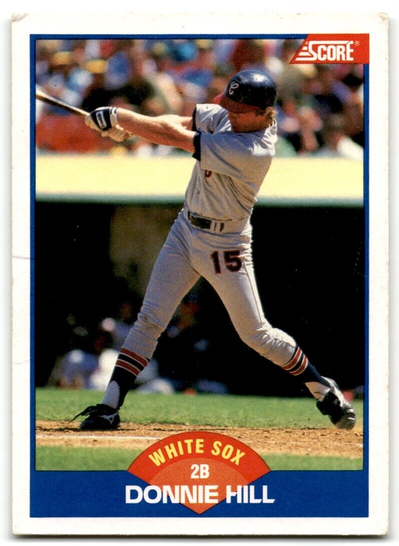 1989 Score Donnie Hill Chicago White Sox #583