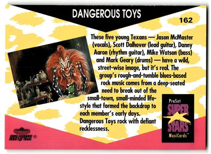 1991-92 ProSet Super Stars MusiCard Dangerous Toys #162