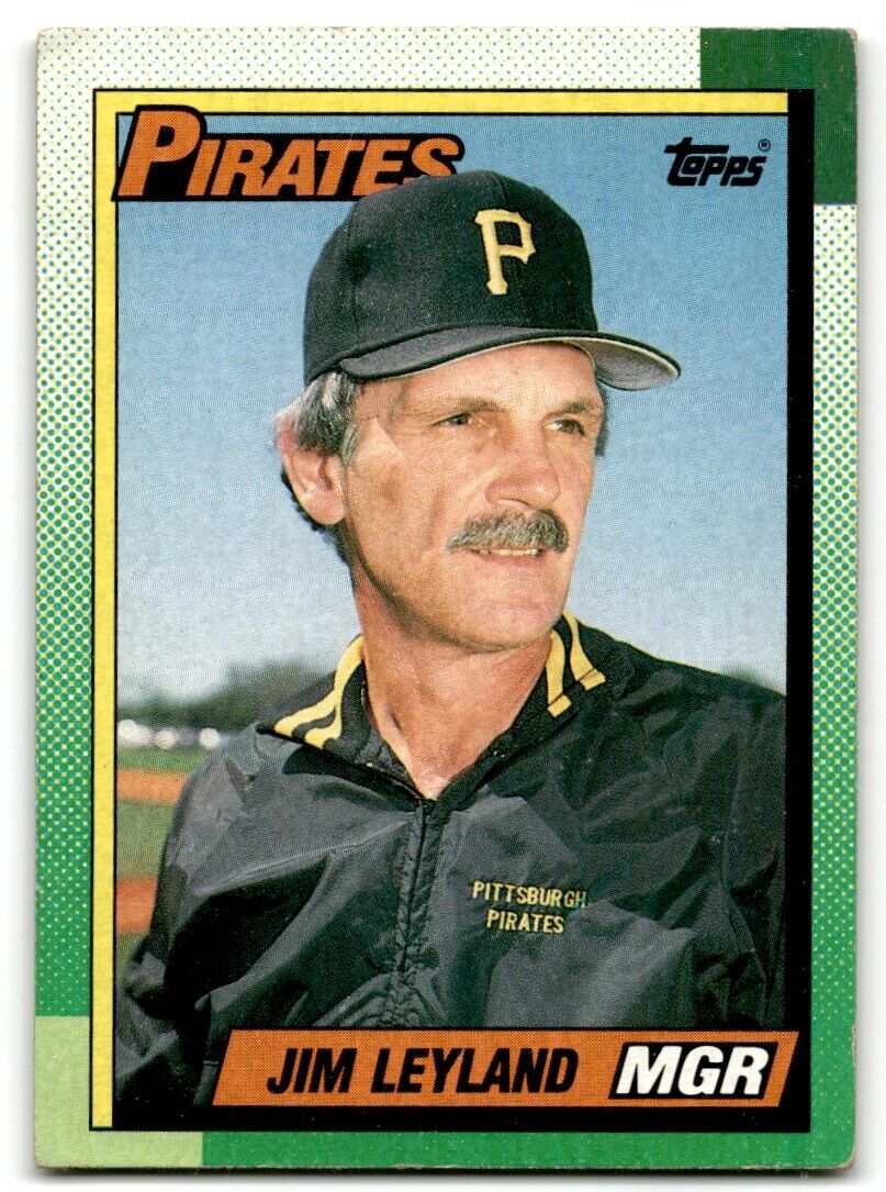 1990 Topps Jim Leyland Pittsburgh Pirates #699