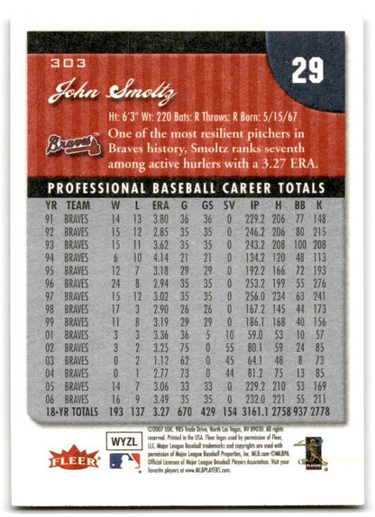 2007 Fleer John Smoltz Atlanta Braves #303A