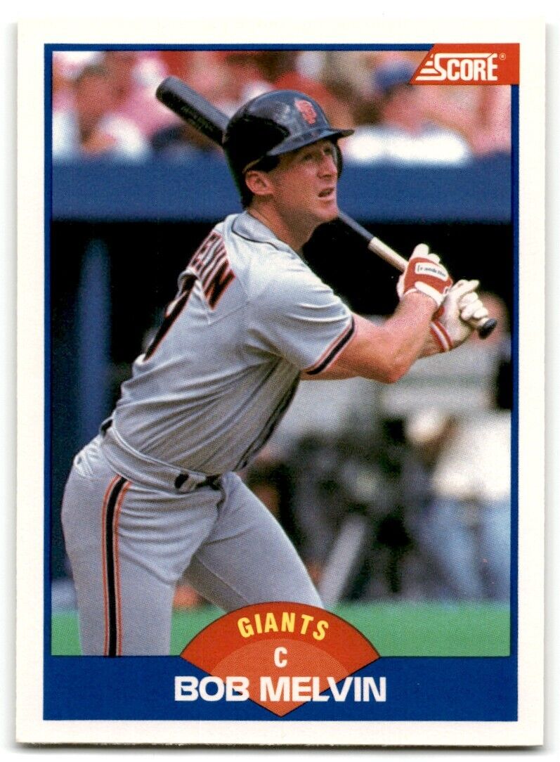 1989 Score Bob Melvin San Francisco Giants #617