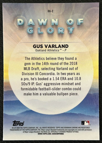 2020 Bowman Chrome Dawn of Glory Mojo Gus Varland Oakland Athletics #DG-2