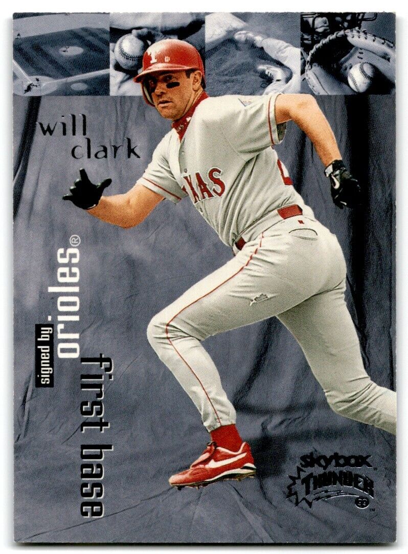 1999 SkyBox Thunder Will Clark Baltimore Orioles #30