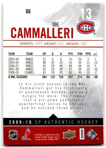 2009-10 SP Authentic Mike Cammalleri Montreal Canadiens #86