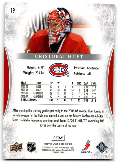 2007-08 SP Authentic Cristobal Huet Montreal Canadiens #19