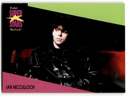 1991-92 ProSet Super Stars MusiCard Ian Mcculloch #73