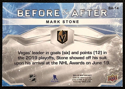 2021-22 Upper Deck MVP Before and After Mark Stone Vegas Golden Knights #BA-14