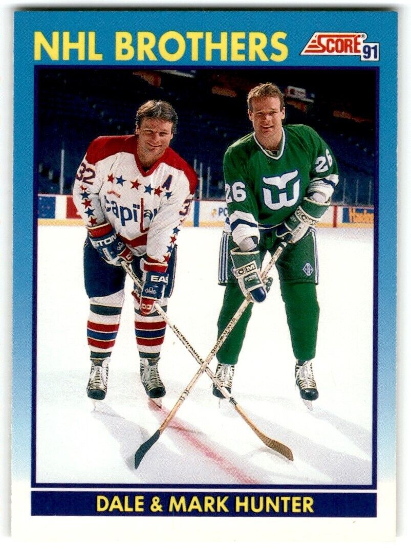 1991-92 Score Canadian NHL Brothers (Dale Hunter/Mark Hunter) Washigton