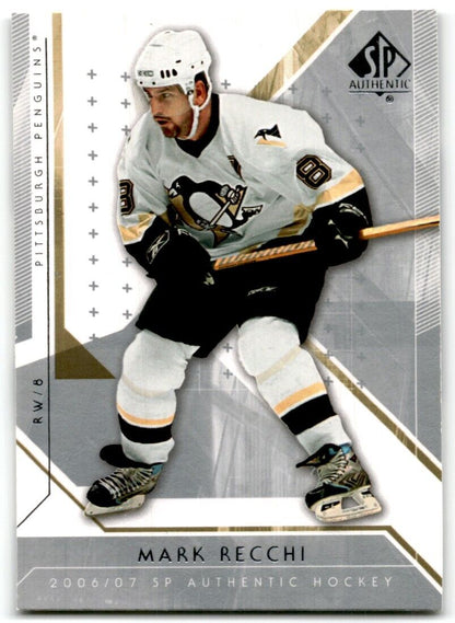 2006-07 SP Authentic Mark Recchi Pittsburgh Penguins #22