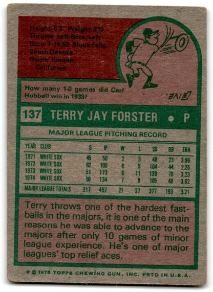 1975 Topps Terry Forster Chicago White Sox #137